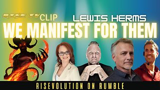WE MANIFEST FOR EVIL, PREDICTIVE PROGRAMMING, MK ULTRA W/ LEWIS HERMS