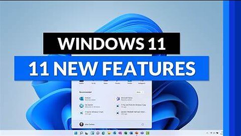 "The Future is Here: Discover the Exciting New Features of Windows 11!"