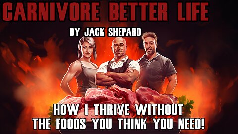 How I Thrive Without The Foods You Think You Need! - Carnivore Better Life