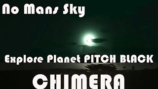 No Mans Sky I Explore planet PITCH BLACK