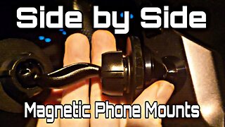 Side by Side Look 2 Magnetic Phone Mounts