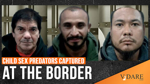 ICE Catches 3 Convicted Child Predators trying to sneak through the Border in 48 Hours! 😲😱