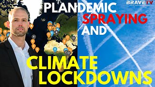Brave TV - Ep 1760 - Next Plandemic & Climate Lockdowns in 2024!