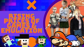 Rising prices of games & emulation