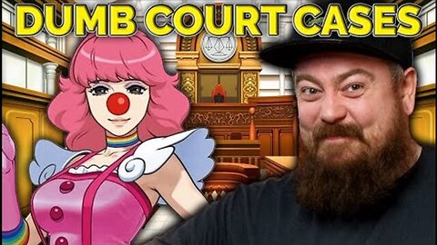 DUMB COURT CASES