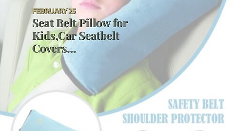 Seat Belt Pillow for Kids,Car Seatbelt Covers Cushion,Toddler Travel Car Pillow,Universal Carse...
