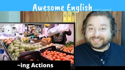 Ing Ending for Doing Actions | Awesome English Level 1 Lesson 8