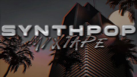 Synthpop, Darkwave, 80s Electropop Mixtape (Mixtape)