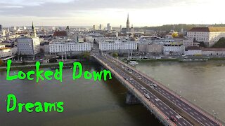 Locked Down Dreams: Linz, Austria