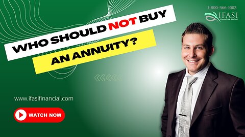 Who Should NOT Buy Annuities - Who Should Not Buy an Annuity?