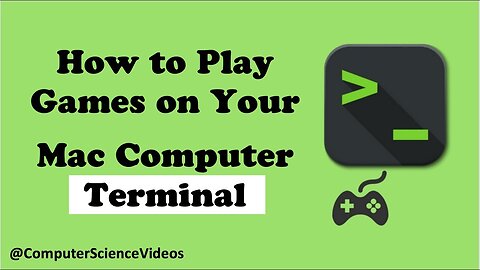 How to PLAY Games On a Mac Using Your Terminal Command Prompt - Basic Tutorial | New