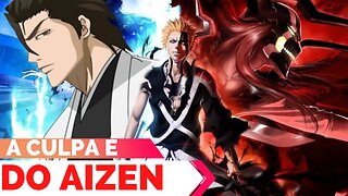 É TUDO CULPA DO AIZEN