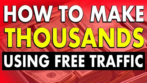 How To Make Money Online In 2021 Using Free Traffic for Affiliate Marketing