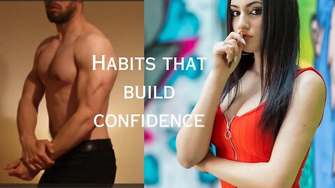 5 Daily Habits That Will Transform your confidence