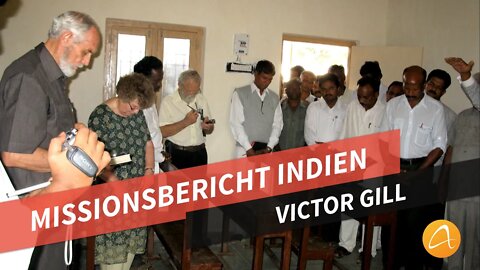 Missionsbericht # Indien # Victor Gill