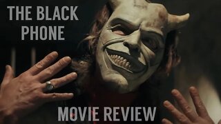 The Black Phone - Spoiler-Free Review