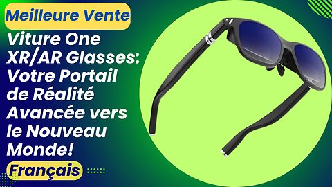 Viture One XR/AR Glasses: Votre Portail de Réalité Avancée vers le Nouveau Monde!