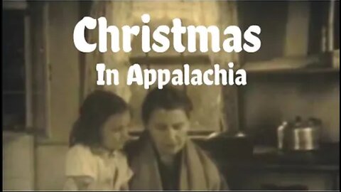 Christmas in Appalachia: Whitesburg, Letcher County, Kentucky - 1965