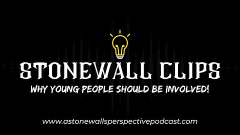 StoneWall Clips: Why Young People Should Be Involved!