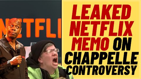 LEAKED NETFLIX MEMO About Dave Chappelle 'The Closer' Controversy