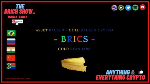 ASSET BACKED - GOLD BACKED CRYPTO - BRICS - GOLD STANDARDD