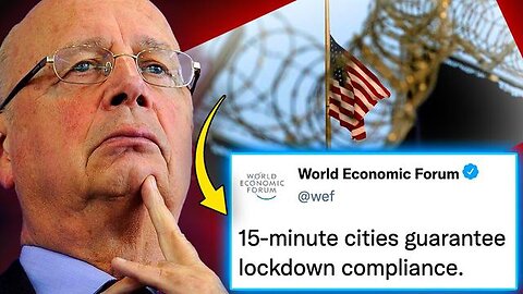 WEF Official Admits '15-Minute Cities' Will Imprison Humanity in 'Forever Lockdowns