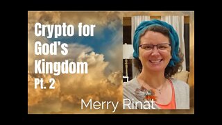 71 Pt. 2 EpheONE, the Crypto from Heaven - Merry Rinat