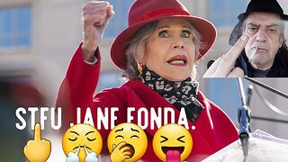 Useful Environmental Idiocy Of Jane Fonda. 😂🤣🤪😜😛😈👎🖕