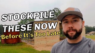 10 Items You Need To STOCKPILE NOW - Last FOREVER | Prepping For SHORTAGES And CRISIS