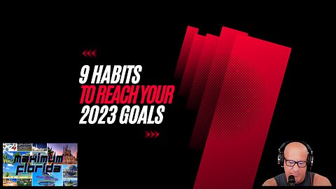 9 Habits to Reach Your 2023 GOALS