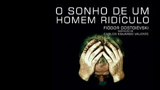 AUDIOBOOK - O SONHO DE UM HOMEM RIDÍCULO - de F. Dostoievski