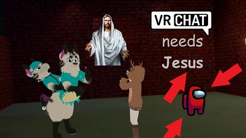 Vrchat needs Jesus | Vrchat funny moments part 4