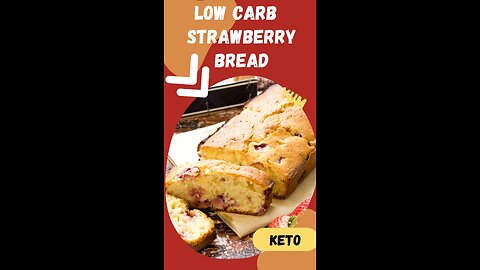 Low Carb Strawberry Bread - Keto Friendly - Keto Recipe