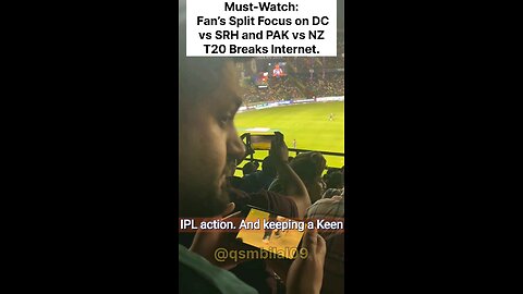 Fan’s Split Focus on DC vs SRH and PAK vs NZ T20 Breaks Internet.