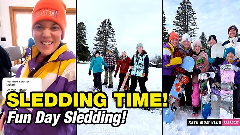 It's A Fun Day Sledding! | KetoMom Vlog