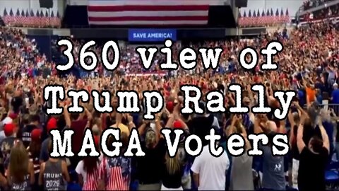 360 view of Trump Rally MAGA Voters