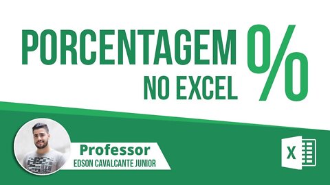 Como CALCULAR PORCENTAGEM no Excel - 5 Situações do Dia a Dia