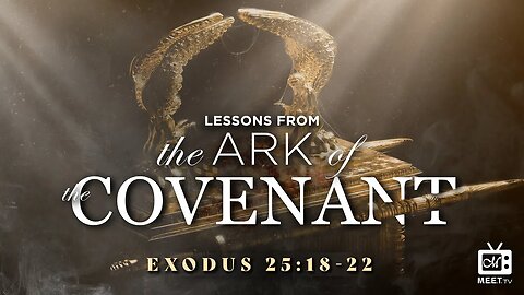 Lessons From The ARK of The COVENANT | Eld. Brad Neeley