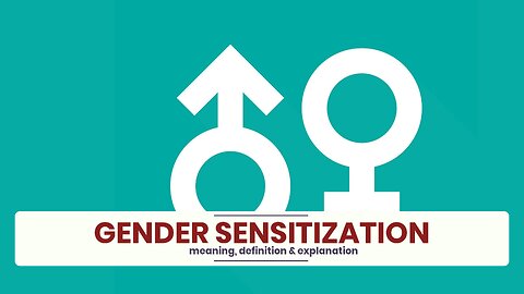 What is GENDER SENSITIZATION?