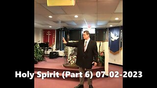 Holy Spirit (Part 6)