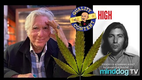HIGH: Confessions of a Cannabis Addict - Leonard Lee Buschel