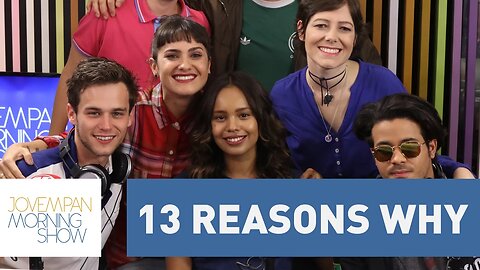 13 Reasons Why - Morning Show - 18/04/17