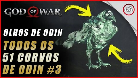 God of war, A localização de todos os 51 Corvos de Odin, Olhos de Odin | Super dica #3