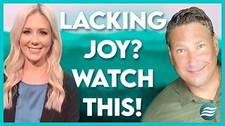 Nathan French's Advice For You If You're Lacking Joy | May 17 2024
