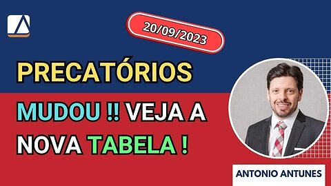 Precatórios: NOVA TABELA de Valores !