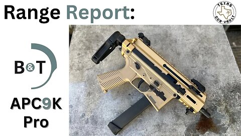 Range Report: B&T APC9K Pro Pistol