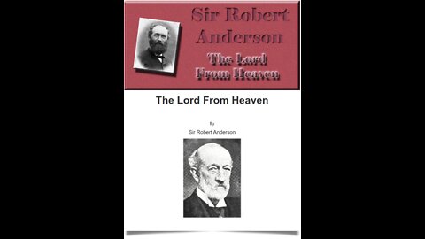 The Lord From Heaven, By Sir Robert Anderson. Appendix.