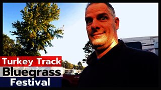Turkey Track Bluegrass Festival Oct 2021 - DAY 1 & 2 | BONNETTE SON