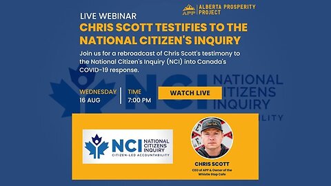 APP Webinar - Chris Scott testifies to the National Citizen's Inquiry (Rebroadcast)