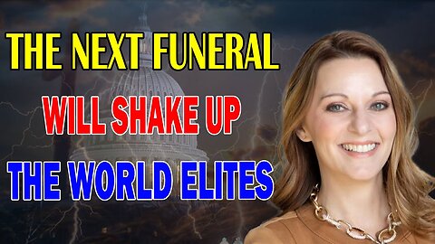 JULIE GREEN SHOCKING MESSAGE: [ONE HIT AFTER ANOTHER] 1 FUNERAL WILL SHAKE UP THE WORLD ELITES